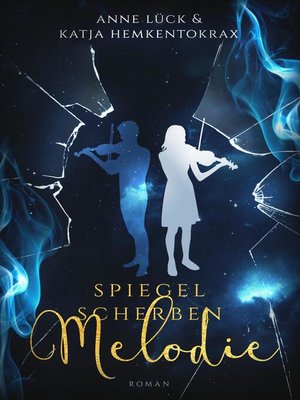 cover image of Spiegelscherbenmelodie
